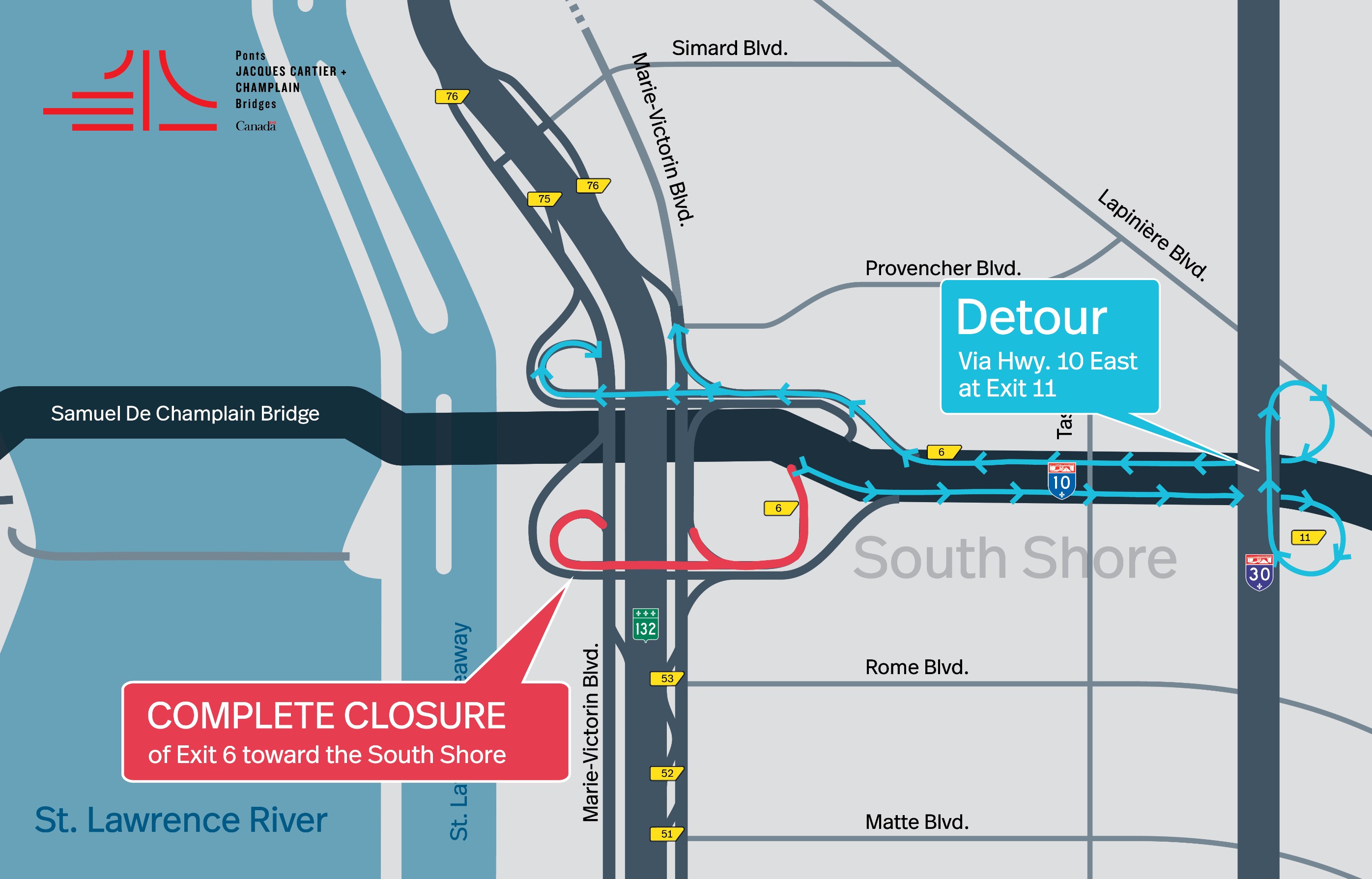 Samuel De Champlain | Night closure of Exit 6 toward the South Shore and of the access to the bridge toward downtown from Hwy. 132 East, on March 22 and 23
